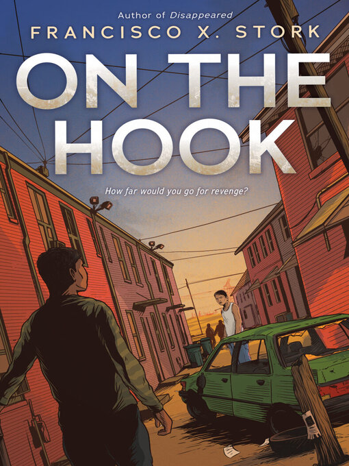 Title details for On the Hook by Francisco X. Stork - Wait list